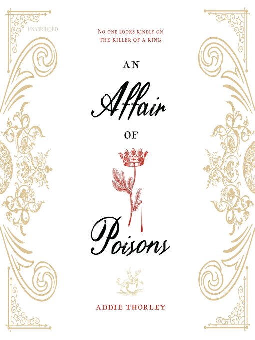 Title details for An Affair of Poisons by Addie Thorley - Available